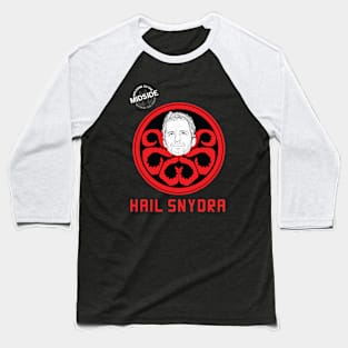 Hail Snydra Baseball T-Shirt